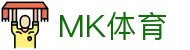MK体育-MK sports官方平台-网页版登录入口